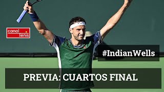 PREVIA CUARTOS DE FINAL MASTERS 1000 INDIAN WELLS [upl. by Roque]