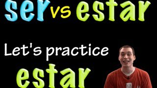 Ser vs Estar  Estar practice intermediate [upl. by Onibag]