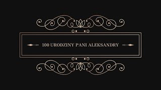 100 URODZINY PANI ALEKSANDRY w DPS Myślibórz [upl. by Wynn511]