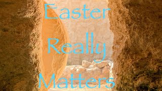 Easter Really Matters  March 31 2024 [upl. by Malvino]