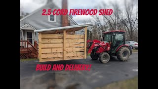 Sawmill Lumber Building amp Delivering a 25 Cord Firewood Shed [upl. by Ode]