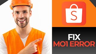 HOW TO FIX THE M01 ERROR IN SHOPEE 2024 [upl. by Inaffyt176]