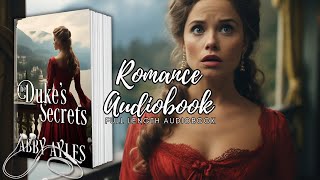 Regency Romance Novels Audiobook The Dukes Secrets Full Length [upl. by Ardisi954]