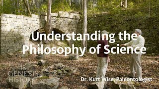 Understanding a Creationist Philosophy of Science  Dr Kurt Wise Conf Lecture [upl. by Yann]