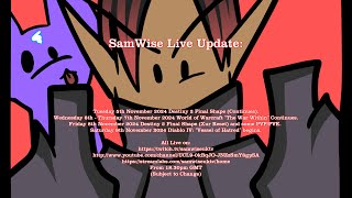 SamWise Live Tuesday Stream 5th November 2024 Reset Tuesday Destiny 2 Final Shape continues [upl. by Janek]