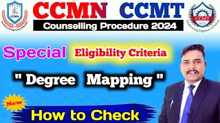 CCMN CCMT Counselling 2024 Special Eligibility Criteria and Degree Mapping by pk sir motivator [upl. by Oijimer]