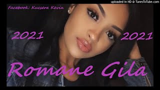 Romane Gila remix 2021 DjKevin [upl. by Atiekan]