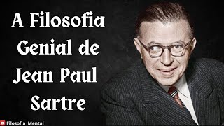 A Filosofia Genial de Jean Paul Sartre  O Sentido da Vida Vem do Nada [upl. by Eward934]