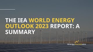 Renewable Energy Progress is quotUnstoppablequot  2023 World Energy Outlook  IEA [upl. by Nyrac]