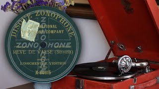 Reve De Valse Strauss  LOrchestre Vestris Zonophone X80815 78rpm record [upl. by Aromat]