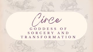 Circe Goddess of Sorcery and Transformation  Greek Mythology [upl. by Llednahc931]