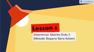 Determinan Matriks Ordo 3 Metode Ekspansi Baris Kolom Matematika  SBMPTN UN SMA [upl. by Eninotna861]