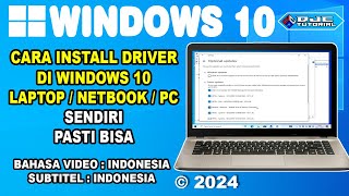 CARA INSTALL DRIVER DI WINDOWS 10 Terbaru [upl. by Dace]