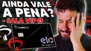 ELO NANQUIM DO BRADESCO reduz benefício de sala vip Vale a pena ainda [upl. by Moskow]