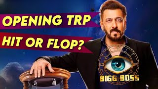 Bigg Boss 18 HIT or FLOP  Opening TRP is Here  BB18 Verdict  Colors TV Vivian Dsena Salman Khan [upl. by Norma]