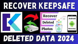 Keepsafe Deleted Photo Recovery 2024 Keepsafe Pro Version Download  How to Recover Deleted Photos [upl. by Limoli]