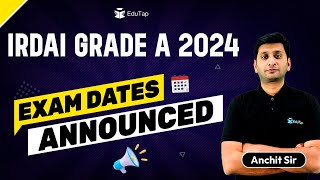 IRDAI Grade A 2024 Exam Date  IRDAI Phase 1 and Phase 2 Exam Date  EduTap IRDAI Important Update [upl. by Bramwell]