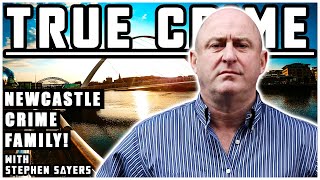 Newcastle Crime Family Stephen Sayers  True Crime Podcast 96 [upl. by Meihar]