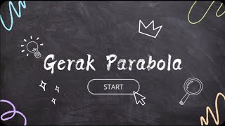 KINEMATIKA GERAK 3 ➡️ GERAK PARABOLA [upl. by Dulce]