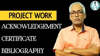 PROJECT WORK  ACKNOWLEDGEMENT CERTIFICATE BIBLIOGRAPHY [upl. by Madoc]