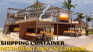 Container Restaurant Design  Cafe Design idea [upl. by Nujra]