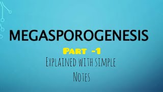 Megasporogenesis  Part 1  Calicut University  1st Sem  Msc Botany [upl. by Nomar984]