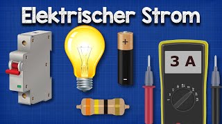 Elektrischer Strom Erklärt [upl. by Jonathon]