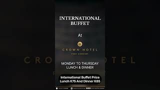 Best International Buffet  International Food at PNG  Crown Hotel Port Moresby shortfeed shorts [upl. by Ethan634]