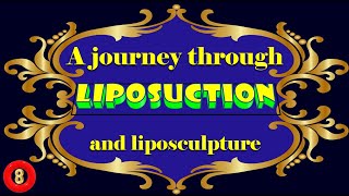 A journey through liposuction and liposculpture Part 810 [upl. by Daughtry]