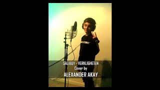 Saliboy  Verkligheten cover Alexander Akay nr1 [upl. by Aidnama530]