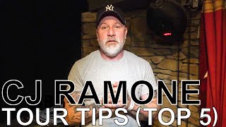 Cj Ramone of the Ramones  TOUR TIPS Top 5 Ep 607 [upl. by Furtek]