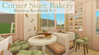 Building a Corner Store Bakery Pt2 Bloxburg Speedbuild [upl. by Ewen425]