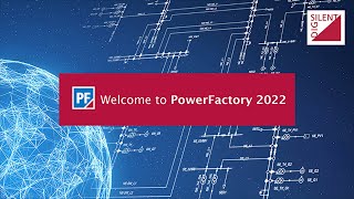 What´s New in PowerFactory 2022 EN [upl. by Khichabia]