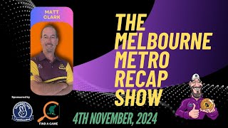 The Melbourne Metro Recap Lawn Bowls Show for 04112024  Recap of Rnd 3 Matches [upl. by Acissey]