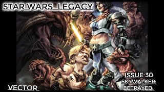 Star Wars Legacy Issue 30 [upl. by Jack]