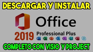 INSTALAR OFFICE 2019 PROFESIONAL PLUS COMPLETO EN EL 2024 funcionando [upl. by Vivia]