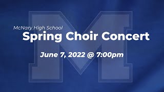 McNary Choir  June 7 2022 [upl. by Caprice]