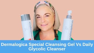 Dermalogica Special Cleansing Gel Vs Daily Glycolic Cleanser [upl. by Aitra]