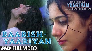 Baarish Yaariyan Full Video Song Official  Himansh Kohli Rakul Preet  Divya Khosla Kumar [upl. by Raul]