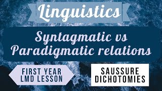 Linguistics Syntagmatic relations vs Paradigmatic relation شرح بالعربية￼ [upl. by Leamaj]