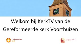 11082024 Ochtenddienst Gereformeerde Kerk te Voorthuizen [upl. by Ilyssa]