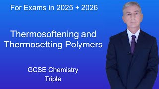 GCSE Chemistry Revision quotThermosoftening and Thermosetting Polymersquot Triple [upl. by Chrissie]