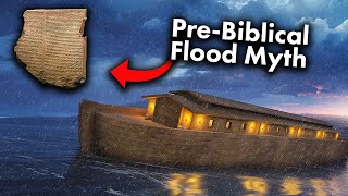 The PreBiblical Origins of Noahs Flood [upl. by Zicarelli]