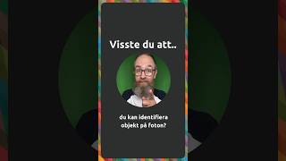 Identifiera objekt med Google lens [upl. by Adnuahsor439]