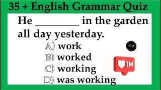 35  English Grammar Quiz  All 12 Tenses Mixed test  Test your English  No1 Quality English [upl. by Dunkin472]