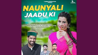 Naunyali Jaadu Ki [upl. by Yenattirb]