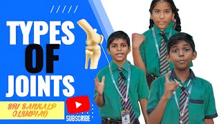 SRI SANKALP OLYMPIAD SCHOOL TYPES OF JOINTS ACTIVITY [upl. by Ayaladnot]