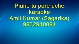 Piano ta pore ache karaoke Amit Kumar Sagarika 9932940094 [upl. by Anaoj]