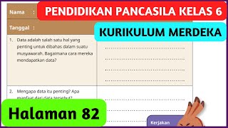 Kunci Jawaban Pendidikan Pancasila Kelas 6 Halaman 82 Kurikulum Merdeka [upl. by Meggy252]