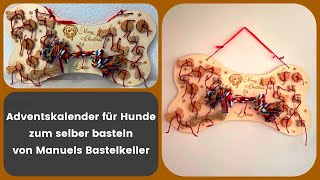 Produkttest personalisierter Adventskalender für Hunde von Manuels Bastelkeller [upl. by Apeed]